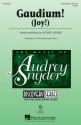 Audrey Snyder, Gaudium! 3-Part Choir Chorpartitur