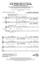 Live While We're Young 2-Part Choir Chorpartitur
