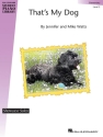 Jennifer Watts_Mike Watts, That's My Dog Klavier Buch