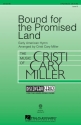 Bound for the Promised Land 3-Part Choir Chorpartitur
