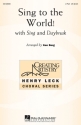 Sing To The World! 2-Part Choir Chorpartitur
