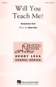 Allen Pote, Will You Teach Me? 3-Part Choir Chorpartitur