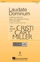 Cristi Cary Miller, Laudate Dominum 2-Part Choir Chorpartitur