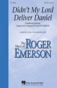 Didn't My Lord Deliver Daniel SAT[B] Chorpartitur