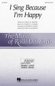 I Sing Because I'm Happy for mixed choir and piano choral score