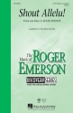 Roger Emerson, Shout Allelu! 3-Part Choir Chorpartitur