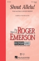 Roger Emerson, Shout Allelu! SSA Chorpartitur
