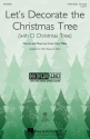 Cristi Cary Miller, Let's Decorate the Christmas Tree 3-Part Choir Chorpartitur