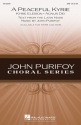 John Purifoy, A Peaceful Kyrie SAB Chorpartitur