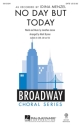 Jonathan Larson, No Day But Today SATB Chorpartitur