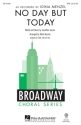 Jonathan Larson, No Day But Today SAB Chorpartitur
