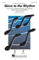 Slave to the Rhythm SATB Chorpartitur