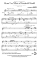 I Love You/What a Wonderful World TTBB Double Chorus Chorpartitur