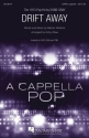 Mentor Williams, Drift Away SATB a Cappella Chorpartitur