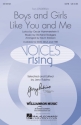 Boys and Girls Like You and Me SATB Chorpartitur