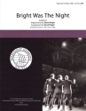 Bright Was the Night TTBB a Cappella Chorpartitur