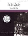 I've Been Working on the Railroad TTBB a Cappella Chorpartitur