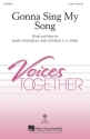 George L.O. Strid, Gonna Sing My Song 2-Part Choir Chorpartitur