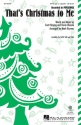 That's Christmas to Me for mixed chorus a cappella vocal score (en)