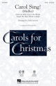 Carol Sing! SATB Chorpartitur