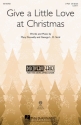 George L.O. Strid, Give a Little Love at Christmas 2-Part Choir Chorpartitur