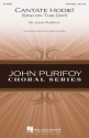 John Purifoy, Cantate Hodie! (Sing on This Day!) 3-Part Choir Chorpartitur
