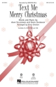 Adam Schlesinger, Text Me Merry Christmas SSA Chorpartitur