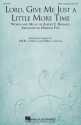 Albert E. Brumley, Lord, Give Me Just a Little More Time SSAA a Cappella Chorpartitur