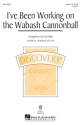 I've Been Working on the Wabash Cannonball 2-Part Choir Chorpartitur