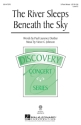 Victor C. Johnson, The River Sleeps Beneath the Sky 3-Part Choir Chorpartitur