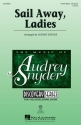 Sail Away, Ladies 3-Part Choir Chorpartitur