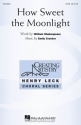 Emily Crocker, How Sweet the Moonlight SATB Chorpartitur