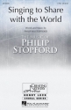 Philip W. J. Stopford, Singing to Share with the World 2 Part Treble Chorpartitur