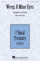 John Bennet, Weep, O Mine Eyes SATB a Cappella Chorpartitur