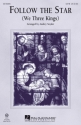 Follow the Star SATB Chorpartitur