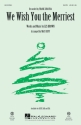 We Wish You the Merriest SATB Chorpartitur