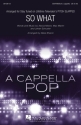 So What SSATBB and Soli a Cappella Chorpartitur