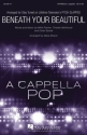Beneath Your Beautiful SATBB a Cappella Chorpartitur