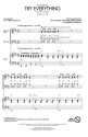 Try Everything Mixed Choir [SAB] Chorpartitur