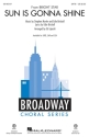 Sun Is Gonna Shine (from Bright Star) SATB Chorpartitur
