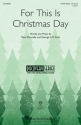 Mary Donnelly_George L.O. Strid, For This Is Christmas Day 3-Part Choir Chorpartitur