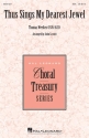 Thomas Weelkes, Thus Sings My Dearest Jewel SSA Chorpartitur
