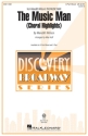 The Music Man (Choral Highlights) 3-Part Choir Chorpartitur