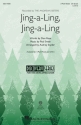 Jing-a-Ling, Jing-a-Ling SAB Chorpartitur