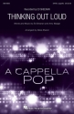 Ed Sheeran: Thinking Out Loud SATB a Cappella Chorpartitur