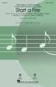 Justin Hurwitz_Angelique Cinelu, Start a Fire SAB Chorpartitur