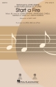Justin Hurwitz_Angelique Cinelu, Start a Fire 2-Part Choir Chorpartitur