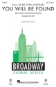 You Will Be Found Mixed Choir [SAB] Chorpartitur