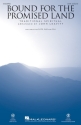 Bound for the Promised Land SATB Chorpartitur