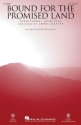 Bound for the Promised Land SSA Chorpartitur